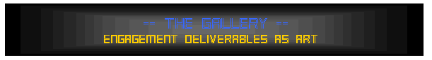 -- The Gallery -- Deliverables as Art